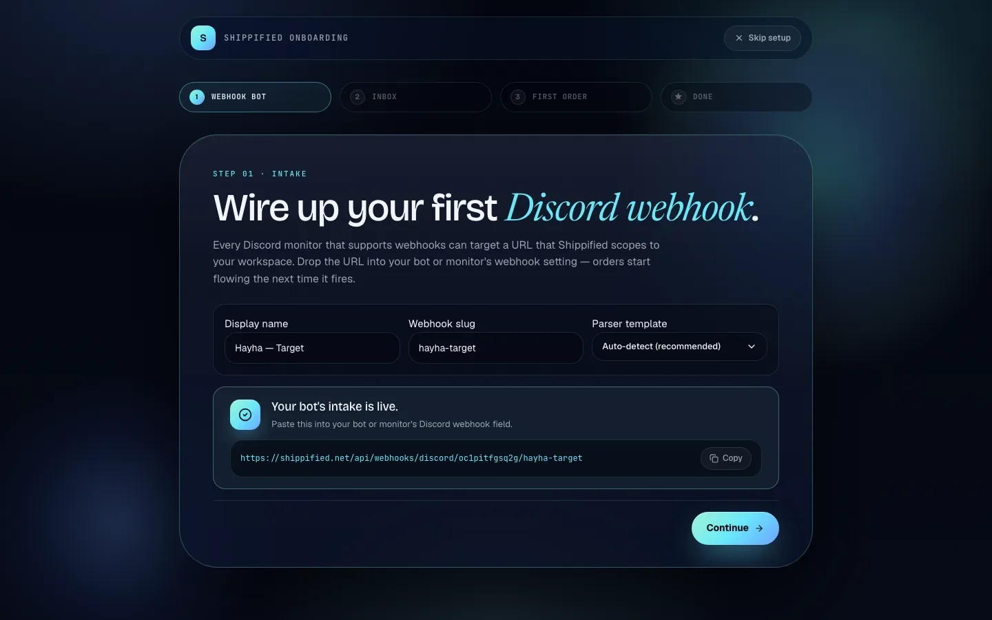 The success panel reading Your bot's intake is live, showing the webhook URL and a Copy button